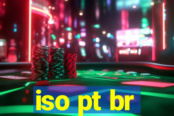 iso pt br